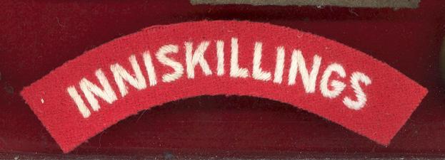 Royal Inniskilling Fusiliers Regiment cloth shoulder title