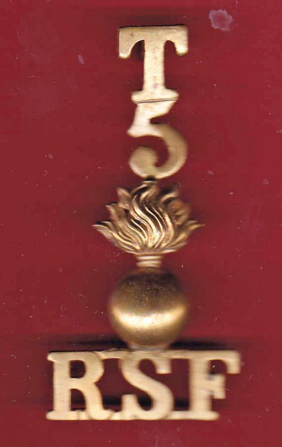 T / 5 / Grenade / R.S.F. Royal Scots Fusiliers WW1 shoulder title