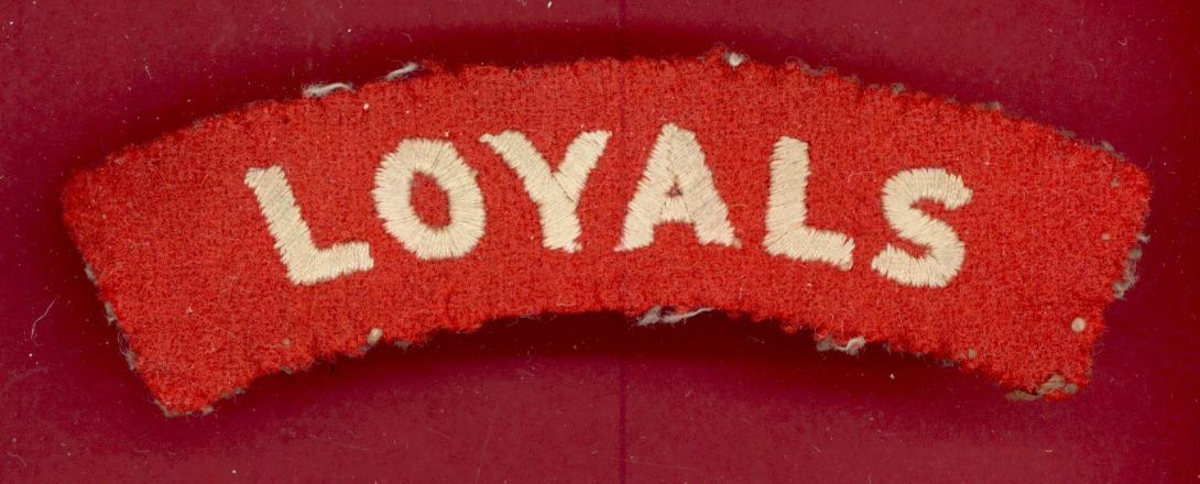 LOYALS The Loyal Regiment cloth shoulder title