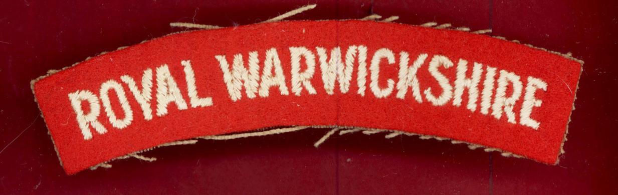 ROYAL WARWICKSHIRE WW2 cloth shoulder title