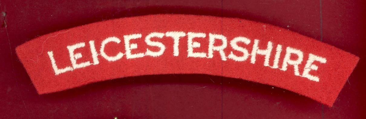 LEICESTERSHIRE Regiment WW2 cloth shoulder title