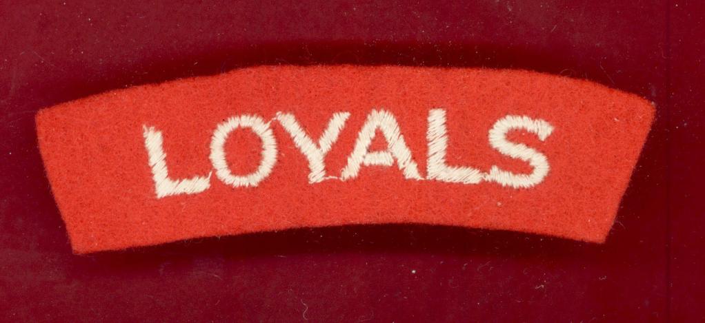 LOYALS The Loyal Regiment WW2 cloth shoulder title