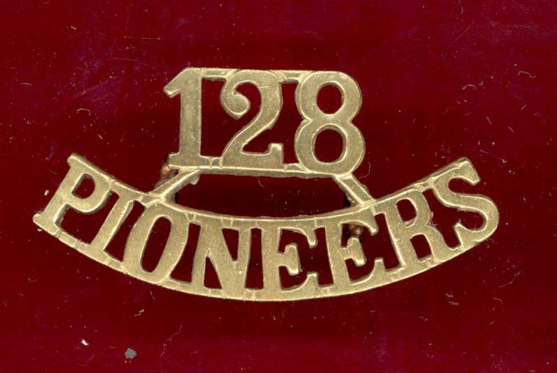 Indian Army 128th Pioneer Regiment. WW1 shoulder title