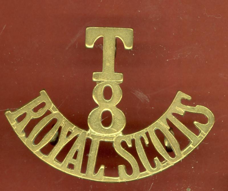 T / 8 /ROYAL SCOTS The Royal Scots WW1 shoulder title