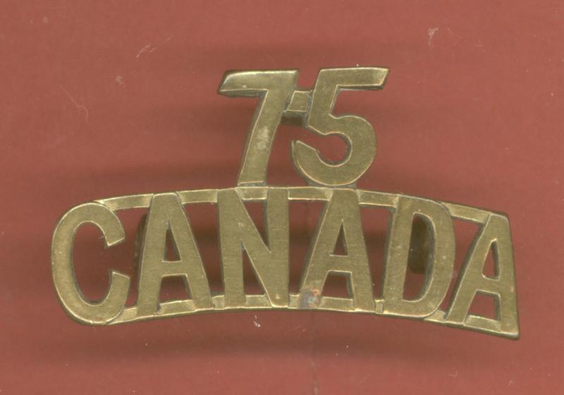 Canadian 75 / CANADA 75th Toronto Bn. WW1 CEF shoulder title